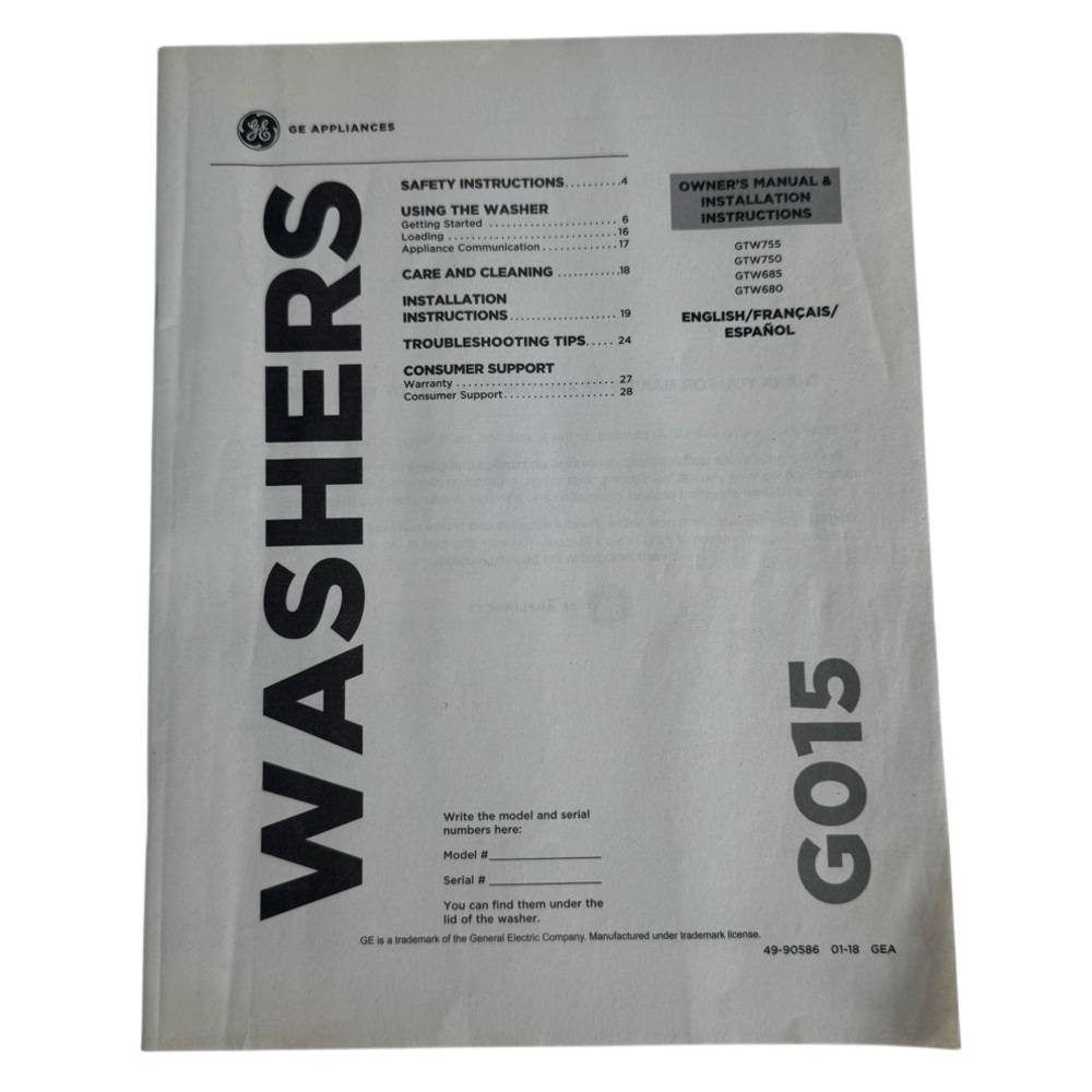 GE Washer Manual G015 for GTW755 GTW750 GTW685 GTW680, manual 49-90586 01-18 GEA
